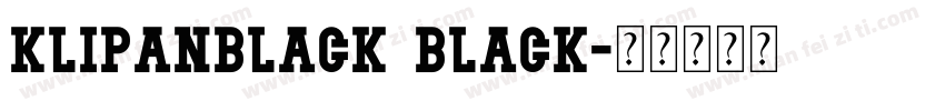 KlipanBlack Black字体转换